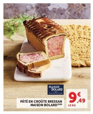 PÂTÉ EN CROÛTE BRESSAN 
MAISON BOLARD