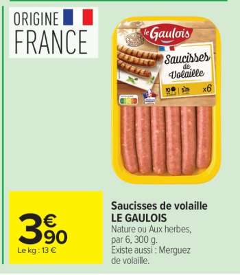 Saucisses de volaille LE GAULOIS