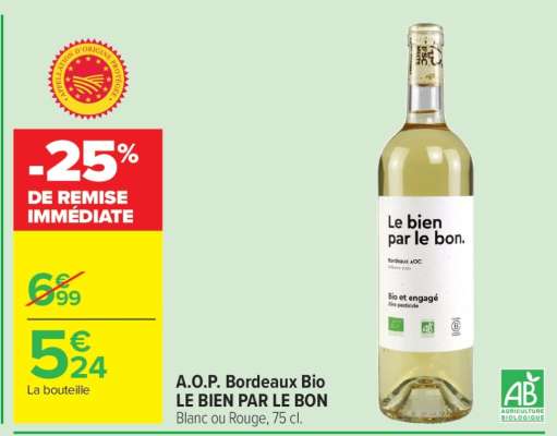 A.O.P. Bordeaux Bio LE BIEN PAR LE BON