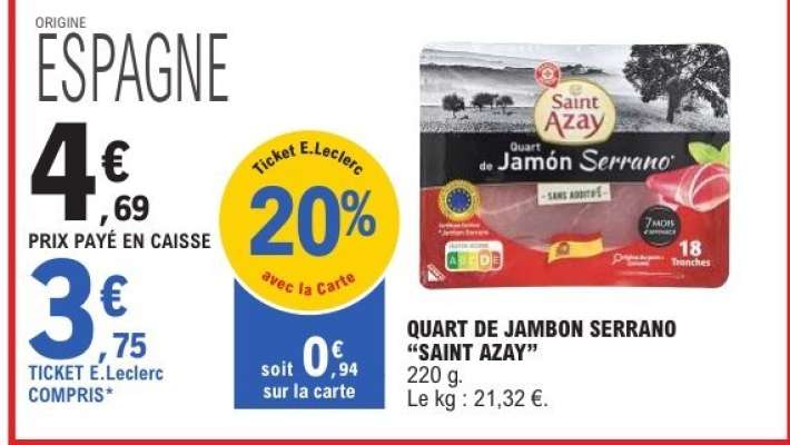 QUART DE JAMBON SERRANO “SAINT AZAY”
