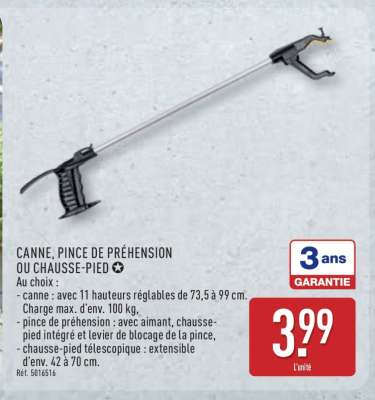 CANNE, PINCE DE PRÉHENSION OU CHAUSSE-PIED