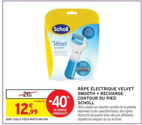 RÂPE ÉLECTRIQUE VELVET SMOOTH + RECHARGE CONTOUR DU PIED SCHOLL