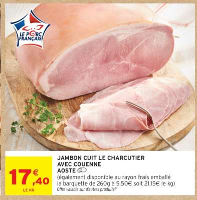 JAMBON CUIT LE CHARCUTIER AVEC COUENNE