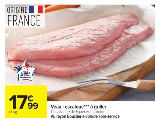 Veau : escalope*** à griller