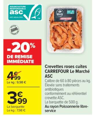 Crevettes roses cuites CARREFOUR Le Marché ASC