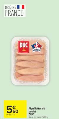 AIGUILLETTES DE POULET "DUC"