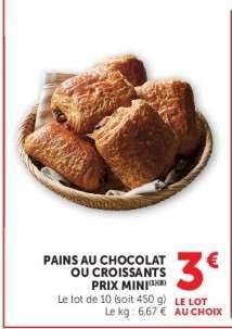 Pains au chocolat ou croissants prix mini