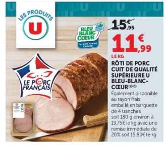 Rôti de porc cuit de qualité supérieure U Bleu-Blanc-Cœur