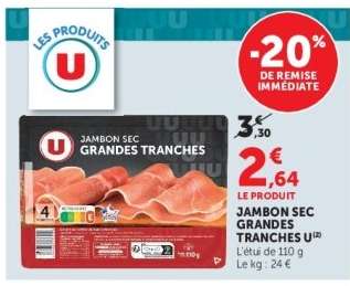 JAMBON SEC GRANDES TRANCHES U