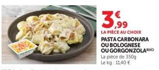 Pasta Carbonara ou Bolognese ou Gorgonzola