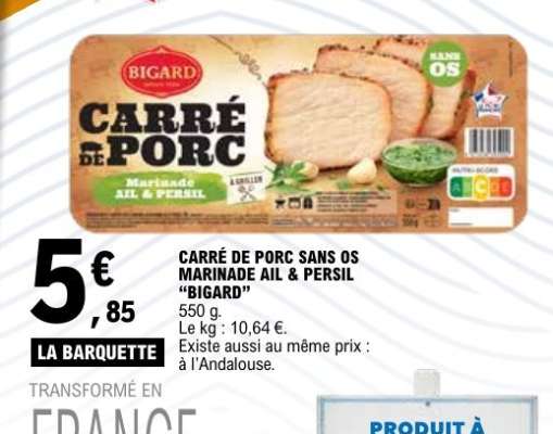 CARRÉ DE PORC SANS OS MARINADE AIL & PERSIL "BIGARD"