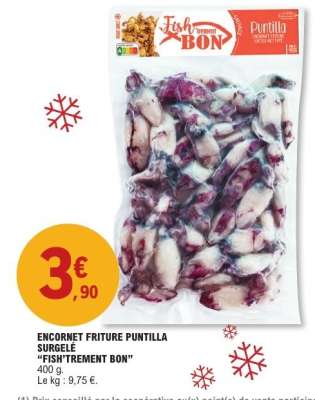 ENCORNET FRITURE PUNTILLA SURGELÉ "FISH'TREMENT BON"