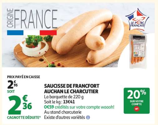 SAUCISSE DE FRANCFORT AUCHAN LE CHARCUTIER