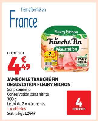 Jambon «Le Tranché Fin Dégustation» FLEURY MICHON