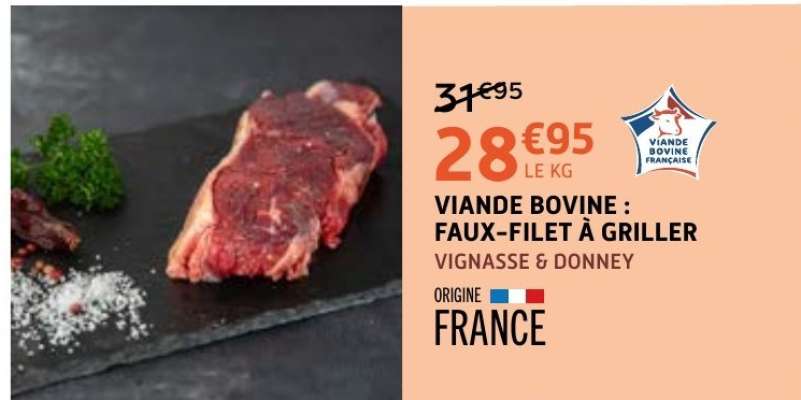Viande bovine : faux-filet*** à griller