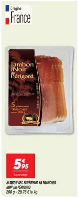 JAMBON SEC SUPÉRIEUR X5 TRANCHES NOIR DU PÉRIGORD