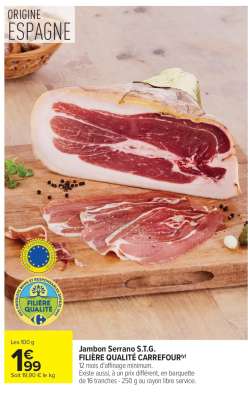 Jambon Serrano S.T.G. FILIÈRE QUALITÉ CARREFOUR