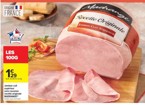 Jambon cuit supérieur sans couenne Recette Originale MADRANGE