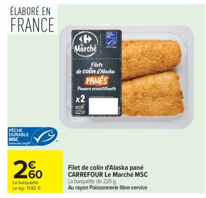 Filet de colin d'Alaska pané CARREFOUR Le Marché MSC
