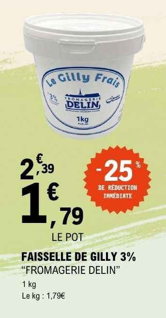 FAISSELLE DE GILLY 3% "FROMAGERIE DELIN"