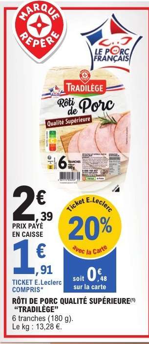 RÔTI DE PORC QUALITÉ SUPÉRIEURE 'TRADILÈGE'