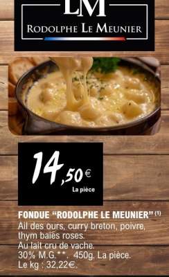 FONDUE 'RODOLPHE LE MEUNIER'