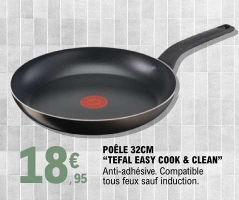 POÊLE 32CM "TEFAL EASY COOK & CLEAN"