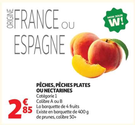PÊCHES, PÊCHES PLATES OU NECTARINES