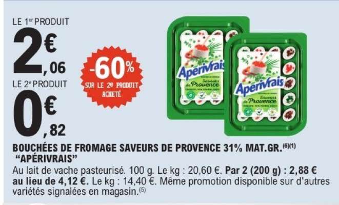 BOUCHÉES DE FROMAGE SAVEURS DE PROVENCE 31% MAT.GR. "APÉRIVRAIS"