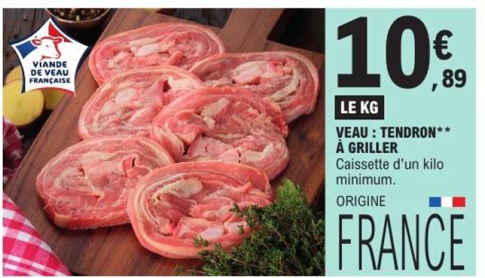 VEAU : TENDRON** À GRILLER