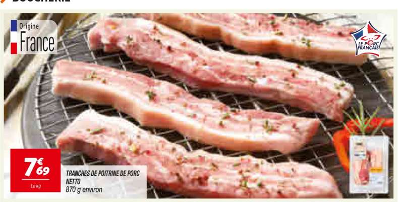 TRANCHES DE POITRINE DE PORC NETTO