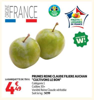 Prunes Reine Claude Filière Auchan "Cultivons Le Bon"