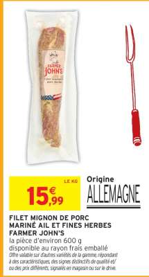 FILET MIGNON DE PORC MARINÉ AIL ET FINES HERBES FARMER JOHN'S