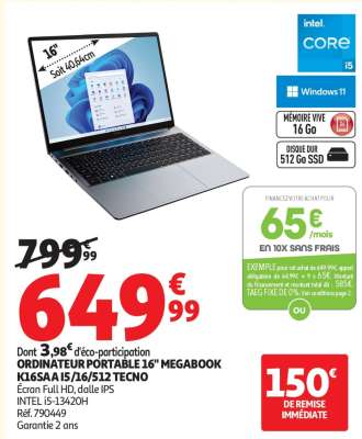 ORDINATEUR PORTABLE 16" MEGABOOK K16SAA I5/16/512 TECNO