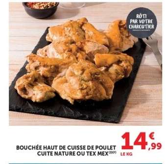 BOUCHÉE HAUT DE CUISSE DE POULET CUITE NATURE OU TEX MEX