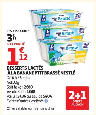 DESSERTS LACTÉS À LA BANANE PTIT BRASSÉ NESTLÉ
