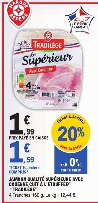 JAMBON QUALITÉ SUPÉRIEUR AVEC COUENNE CUIT À L'ÉTOUFFÉE "TRADILÈGE"