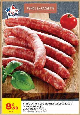 Chipolatas Supérieures Aromatisées Tomate Basilic Jean Rozé