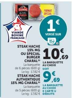 STEAK HACHÉ 15% MG OU SPÉCIAL BURGER CHARAL