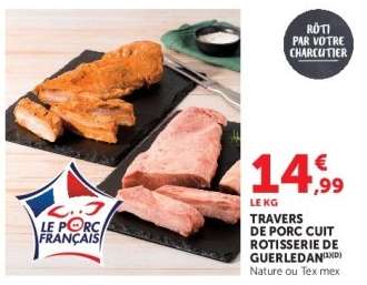 TRAVERS DE PORC CUIT ROTISSERIE DE GUERLEDAN