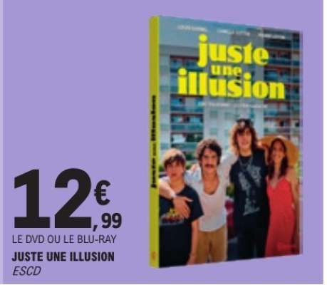 JUSTE UNE ILLUSION