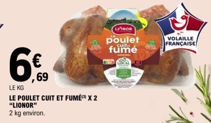 LE POULET CUIT ET FUMÉ X 2 "LIONOR"