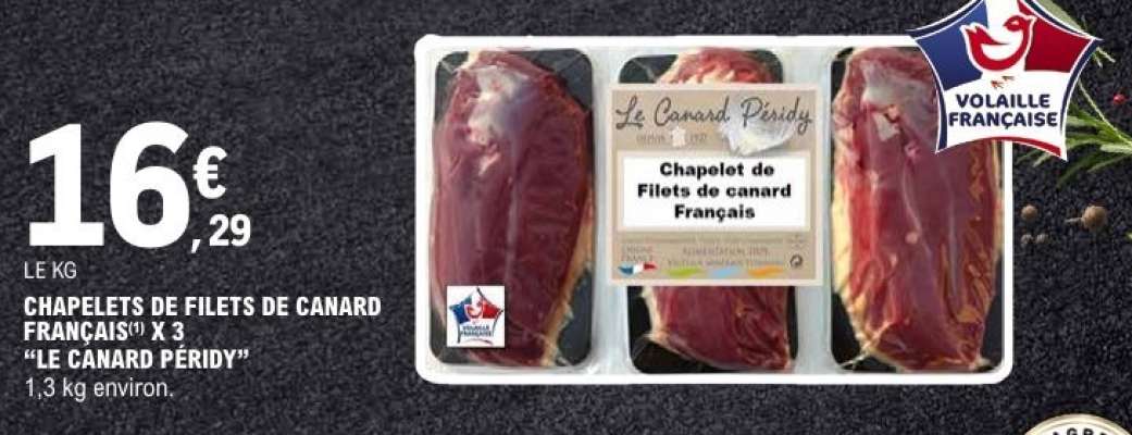 CHAPELETS DE FILETS DE CANARD FRANÇAIS x 3 "LE CANARD PÉRIDY"