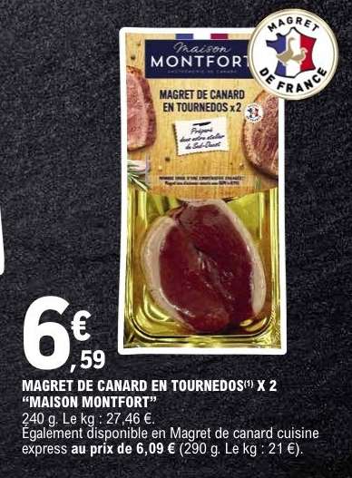 MAGRET DE CANARD EN TOURNEDOS X 2 "MAISON MONTFORT"