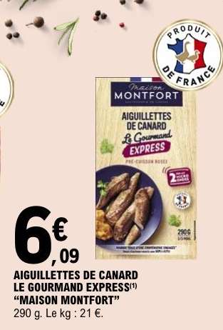 AIGUILLETTES DE CANARD LE GOURMAND EXPRESS "MAISON MONTFORT"