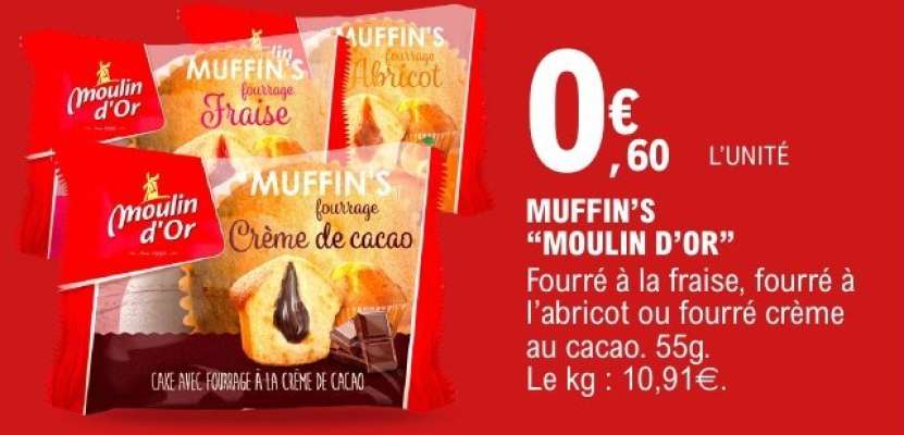 MUFFIN'S "MOULIN D’OR"