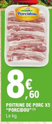 POITRINE DE PORC X5 “PORCIDOU”