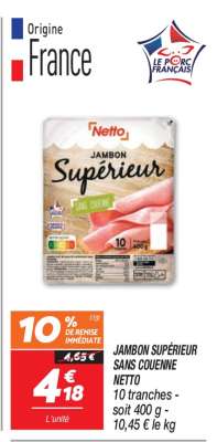 JAMBON SUPÉRIEUR SANS COUENNE NETTO
