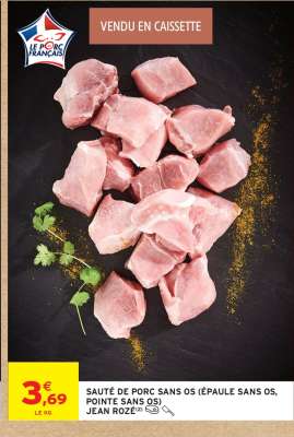 SAUTÉ DE PORC SANS OS (ÉPAULE SANS OS, POINTE SANS OS)