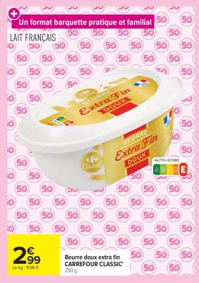 Beurre doux extra fin CARREFOUR CLASSIC'